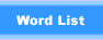 [ Word List ]